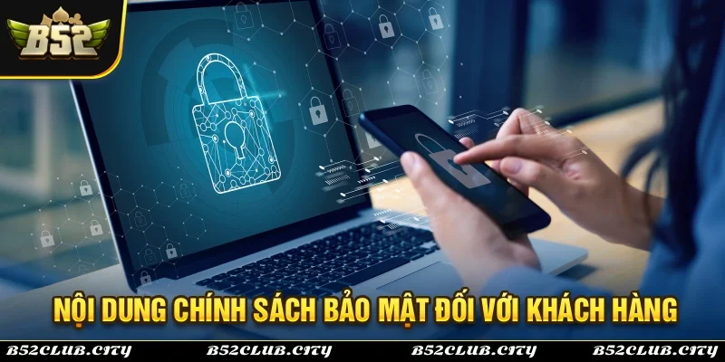 Chính sách bảo mật tại cổng game đối với khách hàng